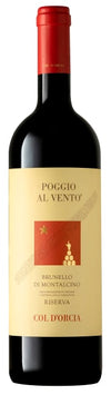 Col dOrcia Poggio al Vento Brunello di Montalcino Riserva 2015 750 ML